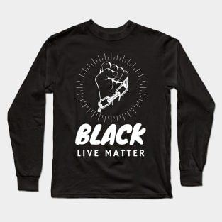 Black live matter ✪ Long Sleeve T-Shirt